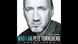 Who I Am Audiobook by Pete Townshend [upl. by Kirenoj]