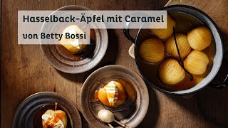 HasselbackÄpfel mit Caramel  Rezept von Betty Bossi [upl. by Cloe]