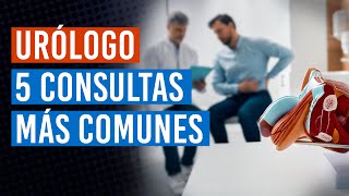 Las 5 consultas más comunes a un Urólogo👨‍⚕️ Dr García Cruz [upl. by Ravid]