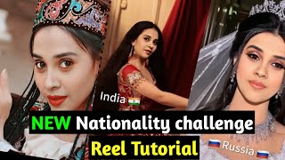 Nationality Challenge reel Tutorial🔥How id look in different nationalities reel Tutorial [upl. by Iclehc]