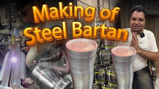 Making of Steel ke Bartan  How Steel Utensils are Made from Scratch  Mega Factories [upl. by Hedva651]