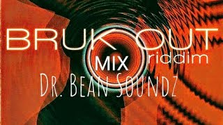 Bruk Out Riddim Mix Dr Bean Soundz1999 Mad House Records [upl. by Aynotahs]