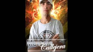 Melodia Callejera Enganchado Al Maximo [upl. by Christin403]