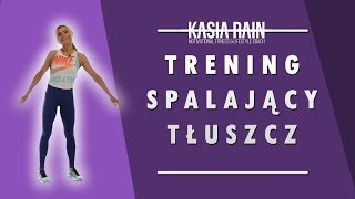 Intensywny trening odchudzajacy spalajacy tluszcz  Kasia Rain [upl. by Caddaric792]