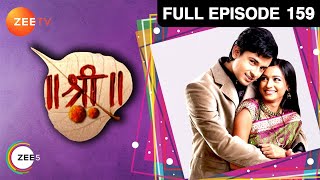 Shree  Full Ep  159  Shree Hari Kangna Nikki Saptarishi Patil Bai Naveli Narrotam  Zee TV [upl. by Haerb]