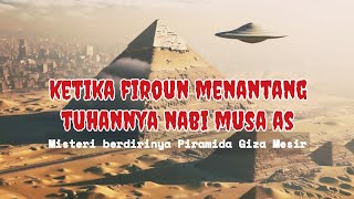 Alasan Firoun membangun Piramida Mesir sudah tertulis dalam Al Quran [upl. by Eirual]