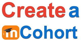 How to Create a Cohort on Moodle [upl. by Avik]