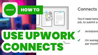 How to Use Upwork Connects 2024  Beginners Guide [upl. by Cheng]