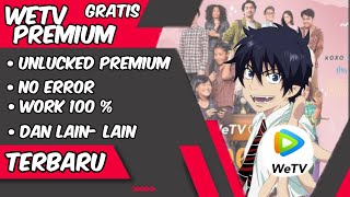 NIKMATI WETV PREMIUM TERBARU HANYA DI BANG YING  AKUN WETV GRATIS TERBARU wetv [upl. by Newlin]