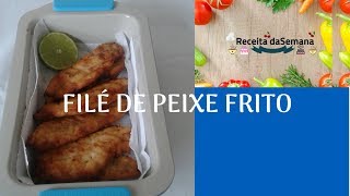 FILÉ DE PEIXE FRITO [upl. by Bernj497]