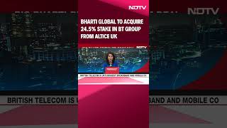 Bharti Airtel Group  Bharti Global To Acquire 245 Stake In BT Group From Altice UK [upl. by Wyndham]