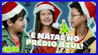 JÁ É NATAL NO PRÉDIO AZUL  MÚSICA DE NATAL CLIPE OFICIAL  Mundo Gloob [upl. by Ssur]