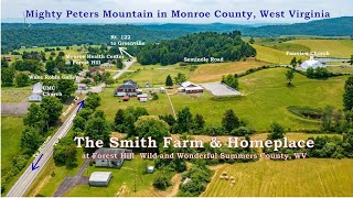 SOLD The Smith Farm and Homeplace at Forest Hill WV 24935 [upl. by Alcus363]