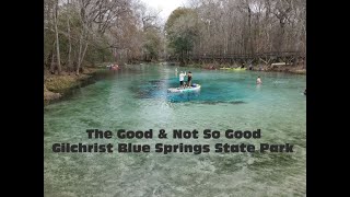 Blue Springs State Park Ruth B Kirby Gilchrist The Good amp The Bad [upl. by Lowenstern840]