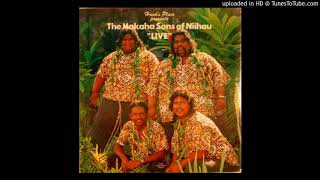 Makaha Sons Of Niihau  Lai Toodle [upl. by Shu677]