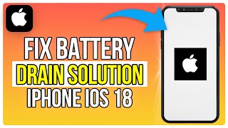 How To Fix Battery Drain Solution On iPhone iOS18 2024 [upl. by Festus]