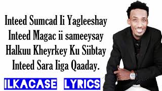 Ahmed Aarshe Hees Cusub Zamzam Lyrics 2019 [upl. by Ttevy111]