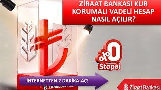 ZİRAAT BANKASI KUR KORUMALI VADELİ TL MEVDUAT HESAP NASIL AÇILIR [upl. by Meras]