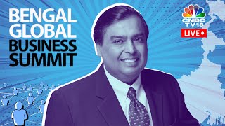 LIVE  Reliance Industries Mukesh Ambani Speaks At Bengal Global Business Summit  N18L  CNBC TV18 [upl. by Johnath21]