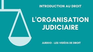 Lorganisation judiciaire de la France en 2024 [upl. by Ohara795]