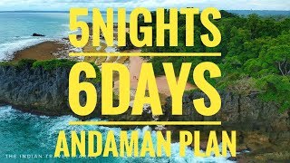 Andaman 5 Nights 6 days Plan  How to plan Andaman trip  Andaman itinerary  Andaman tour guide [upl. by Anail]