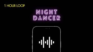 1 HOUR LOOP Night Dancer  imase iPhone Ringtone Remix Nada Dering iPhone [upl. by Ferrigno]