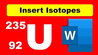 How to write Isotopes in Word MICROSOFT [upl. by Adelina]