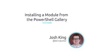 Installing A Module From The PowerShell Gallery [upl. by Watson]