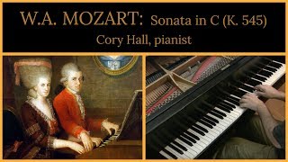 Mozart Sonata in C major K 545 complete  Cory Hall pianistcomposer [upl. by Walrath317]