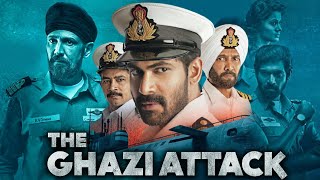 The Ghazi Attack Full Movie  Rana Daggubati  Kay Kay Menon  Taapsee Pannu  Review amp Facts HD [upl. by Elodea]