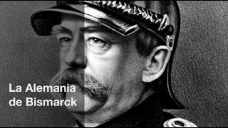 La Alemania de Bismarck [upl. by Ednarb]