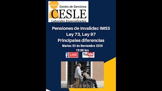 Pensiones de Invalidez IMSS Ley 73 Ley 97 Principales Diferencias [upl. by Bride]