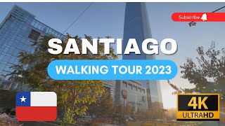 4K Walking Tour Santiago 2023  Chile  Noon Walk 6PM  Providencia  Sky Costanera [upl. by Zul]