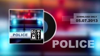 DJ Matt  Police PromoVideo [upl. by Neitsirk]