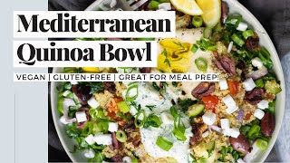 Vegan Mediterranean Quinoa Bowl [upl. by Fitts730]