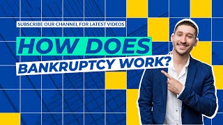 How Does Bankruptcy Work [upl. by Kosse]