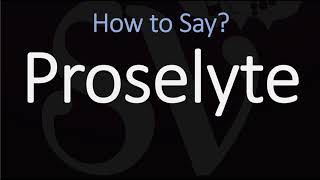 How to Pronounce Proselyte CORRECTLY [upl. by Retsev326]