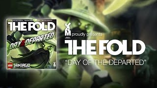 LEGO NINJAGO  The Fold  Day of the Departed Official Audio [upl. by Eisteb]