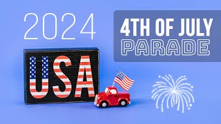 ✨ Hettingers 4th of July Parade 2024 [upl. by Marlyn378]