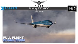 XPlane 11  Boeing 737900 Ultimate  EHAM ✈ EDDM [upl. by Plusch]