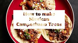 How to make Mexican Campechano Tacos [upl. by Joline]