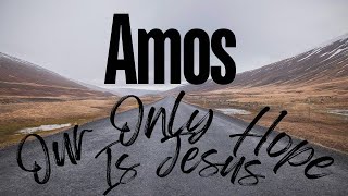 quotHear the Word of The Lordquot Amos 71017 [upl. by Nevins]