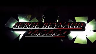 Serge Beynaud  Loko Loko  Clip officiel [upl. by Izmar14]