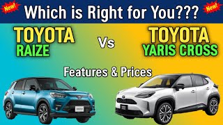 Comparing Features and Performance  Toyota 2024 Raize vs Yaris Cross [upl. by Chaunce]