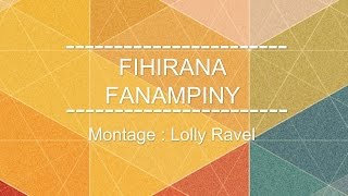 FIHIRANA FANAMPINY Efa voadinikao Andriamanitra ô [upl. by Finella]