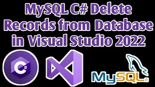 MySQL C Delete Records from database  MySQL Visual Studios 2022 [upl. by Ahsatam]