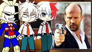 Сlass 1A react to Deku as Jason Statham  Part 2  Gacha React [upl. by Nesilla917]