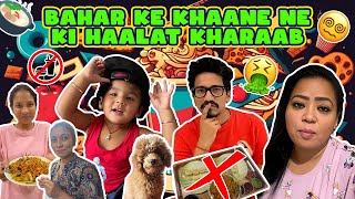 Bahar Ke Khaane Ne Ki Haalat Kharaab 🍱😖  Bharti Singh  Haarsh Limbachiyaa  Golla [upl. by Eimarej361]