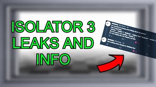 ISOLATOR 3 LEAKS AND INFO Roblox Nullwork Sequel [upl. by Alebasi]