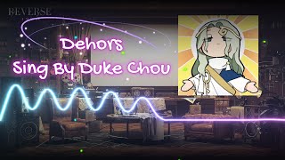 6ix beats Dehors 外面 Sing By Duke Chou [upl. by Hearn663]